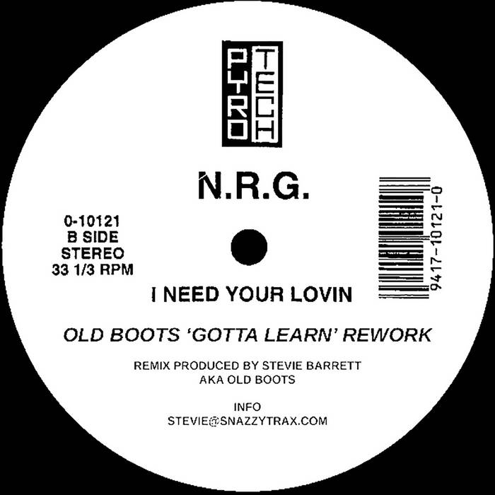 N.R.G. I Need Your Love 激レアレコード！！ I Need Your Lovin (Old Boots 'Gotta Learn' Revibe) | NRG