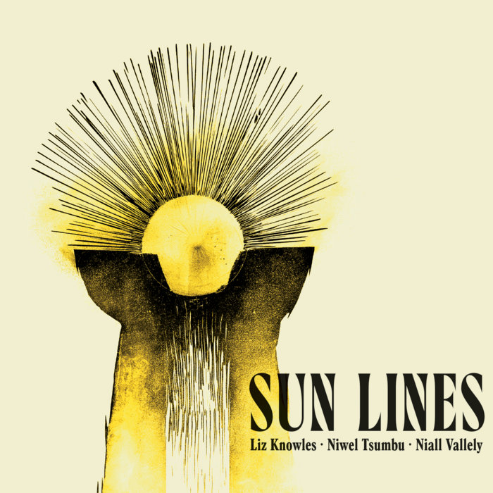 Sun Lines, by Liz Knowles, Niwel Tsumbu, Niall Vallely