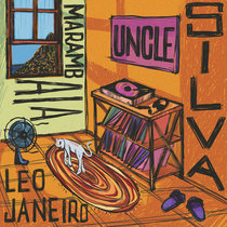 Leo Janeiro - Marambaia / Uncle Silva cover art