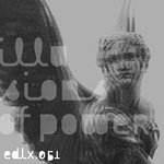 EDLX.051 Illusions Of Power