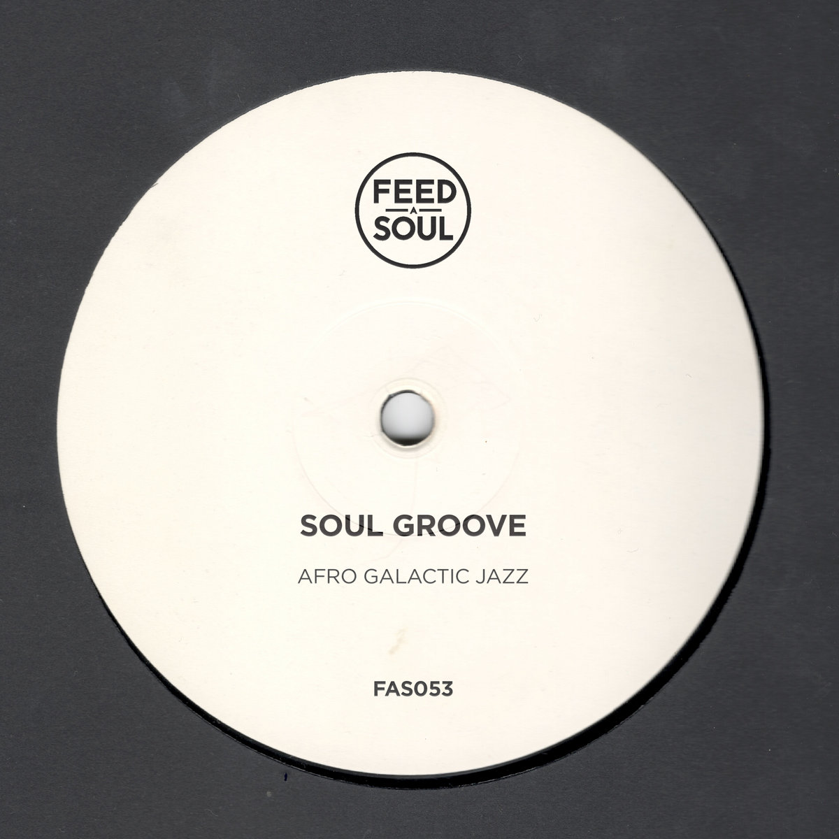 Afro Galactic Jazz (Radio Edit) | Soul Groove (UK) | Feedasoul Records