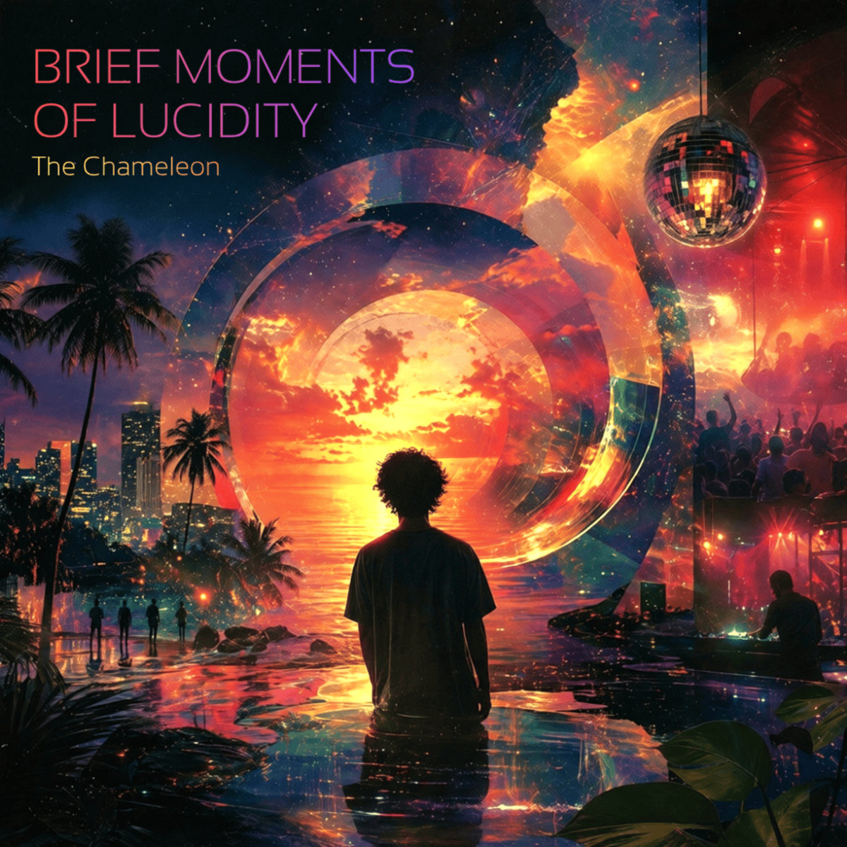 Brief Moments of Lucidity | The Chameleon