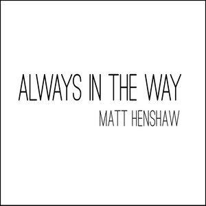 Always In The Way - EP cover