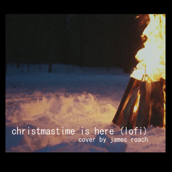 Album artwork for SINGLE: christmastime is here (lo-fi)