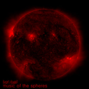 Hot Hail! — Music of the Spheres