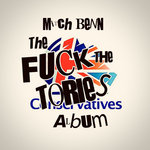 The Fuck The Tories Album
