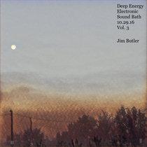 Deep Energy Electronic Sound Bath - Live 10.29.16 - Vol.3 cover art