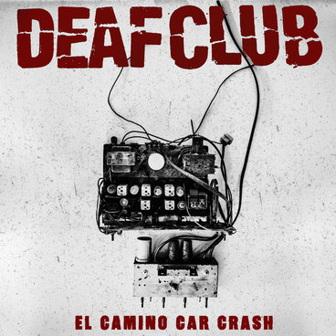 climbgrow 廃盤 EL-CAMINO LETTER/PARTY El Camino Car Crash (Swing Kids cover) | Deaf Club