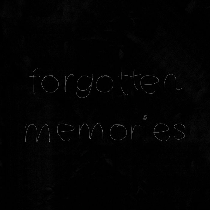 forgotten memories