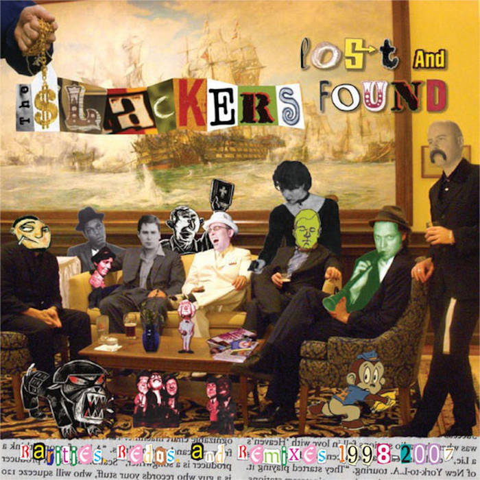 Lost And Found (Rarities, Redos, And Remixes 1998-2007) | The Slackers