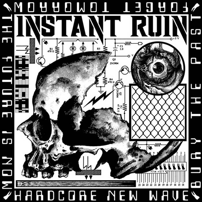 Hardcore New Wave | Instant Ruin