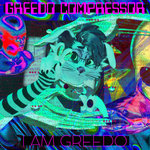 I AM GREEDO