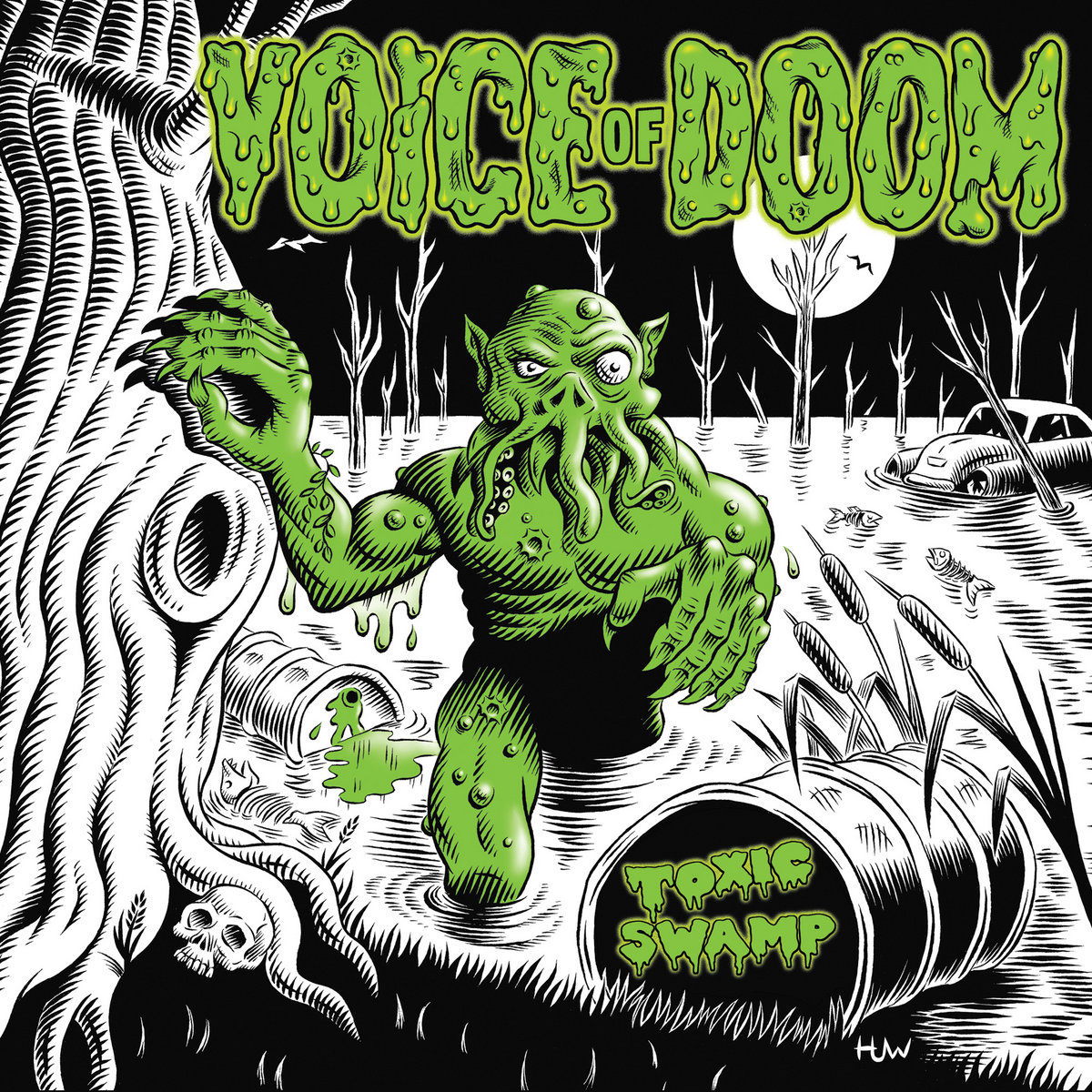 Toxic Swamp | Voice Of Doom
