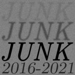 Junk 2016-2021