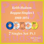 Keith Hudson Reggae Singles 1: 1969-1974 - 7 Singles Set