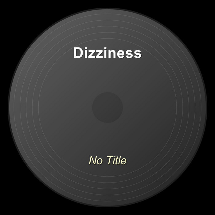 No Title | Dizziness (2)