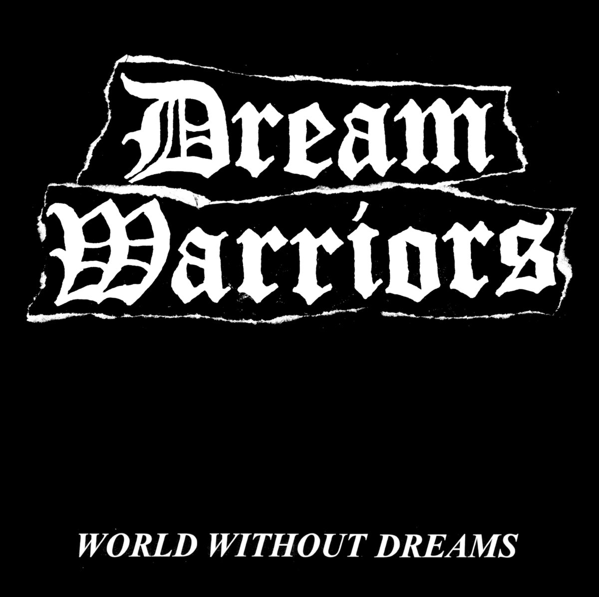 World Without Dreams | Dreamwarriors