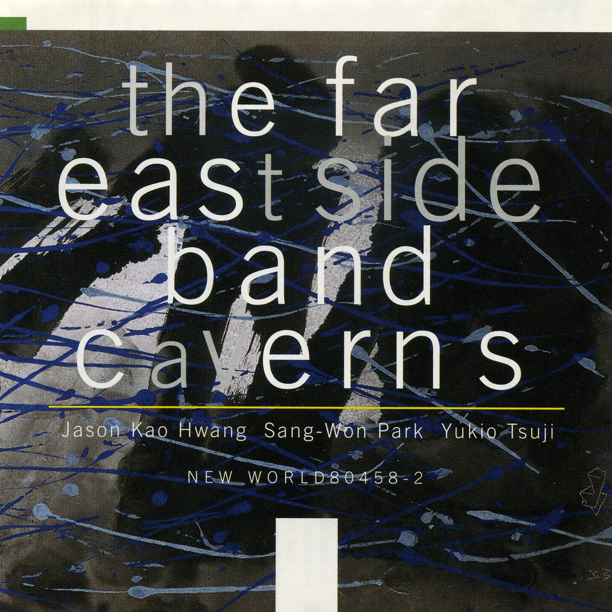 The Far East Side Band: Caverns | The Far East Side Band | New