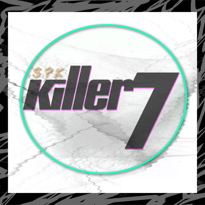 KILLER 7 | s ? e c i a l - k
