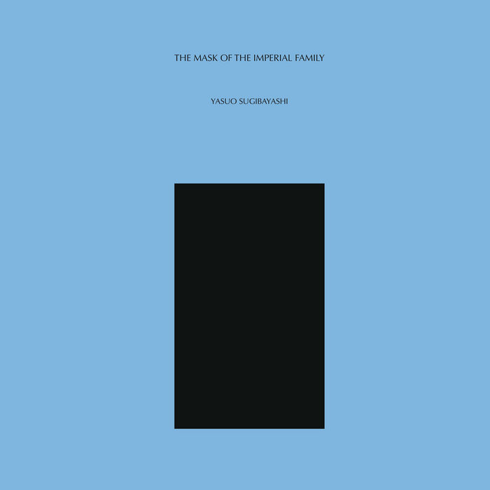 杉林恭雄 The Mask Of The Imperial Family LP The Mask Of The Imperial Family | Yasuo Sugibayashi | Lullabies