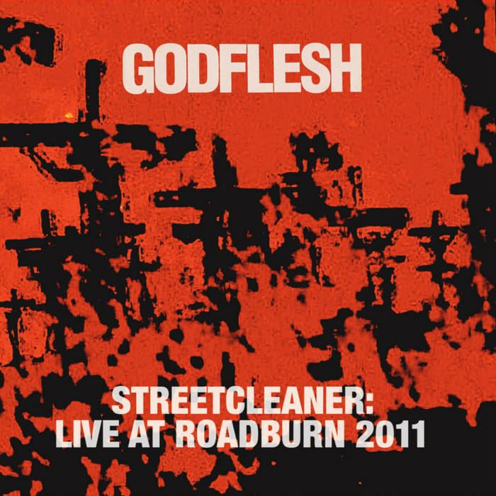 Streetcleaner Live At Roadburn 2011 | Godflesh | Roadburn Records