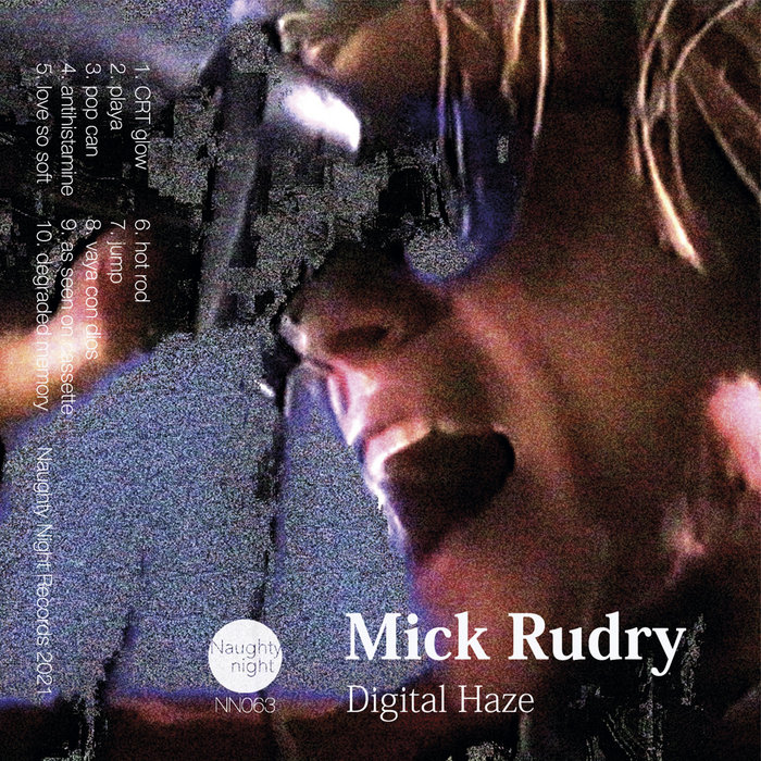 Digital haze | Mick Rudry | Naughty Night