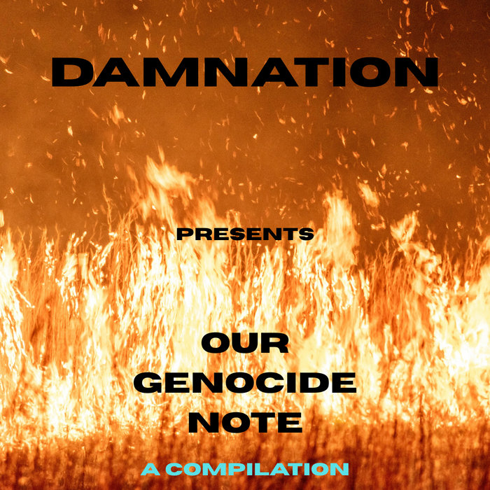 Our Genocide Note — a compilation | DAMNATION