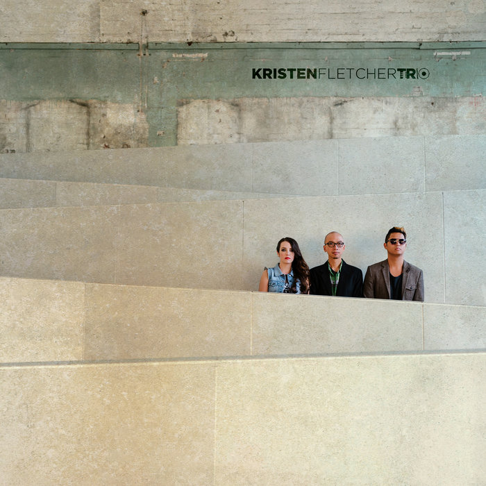 Kristen Fletcher Trio Kristen Fletcher Trio