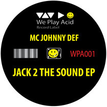 Jack 2 The Sound EP wpa001 cover art