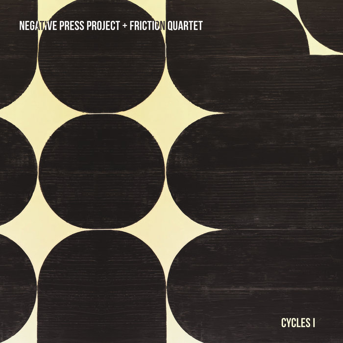 CYCLES I | Negative Press Project