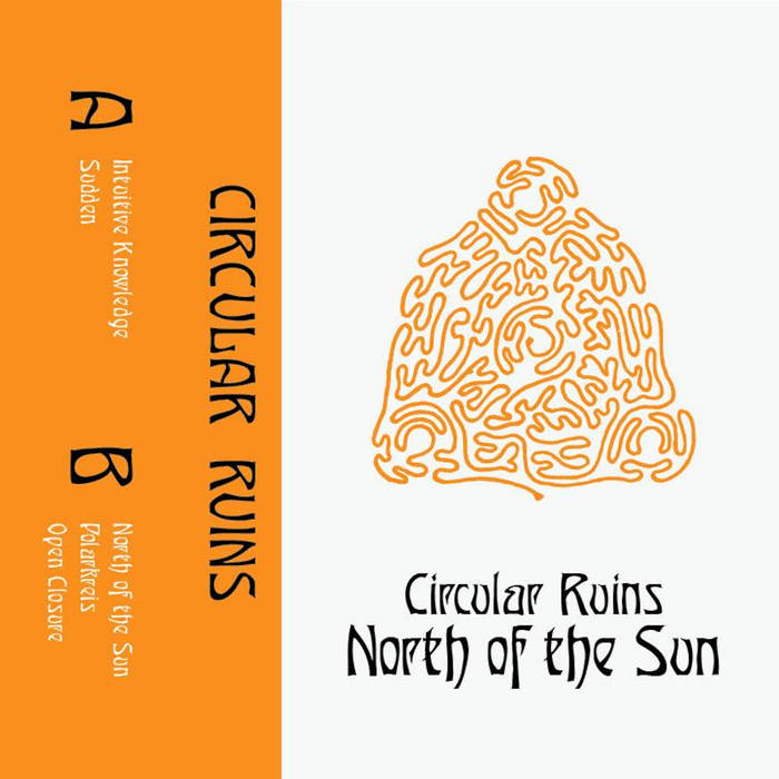 Circular Ruins - North of the Sun | Circular Ruins | Portals Editions