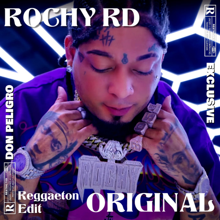 ORIGINAL [REGGAETON EDIT] ROCHY RD | ROCHY RD ft DON PELIGRO | Don Peligro