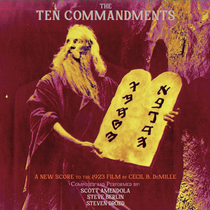 The Ten Commandments | Scott Amendola, Steve Berlin, Steven Drozd