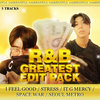 R&B GREATEST EDIT PACK