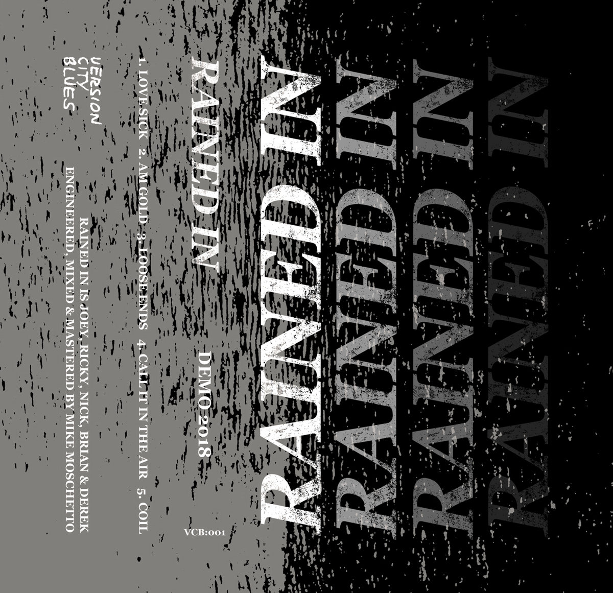 Demo 2018 | Rained In