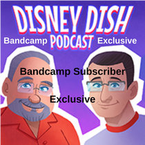 The Disney Dish with Jim Hill Subscriber Exclusive: A walk around Seven Seas Lagoon at Walt Disney World cover art