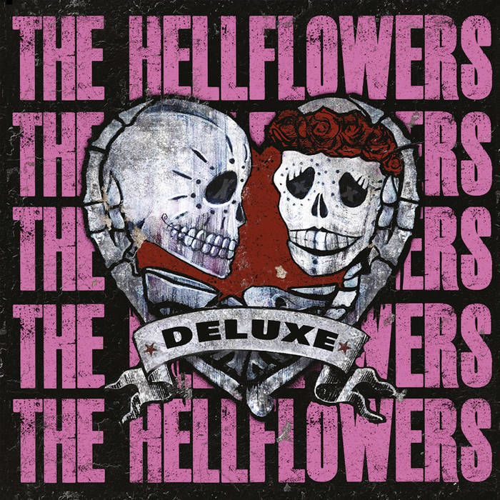 Deluxe | The Hellflowers | Rum Bar Records