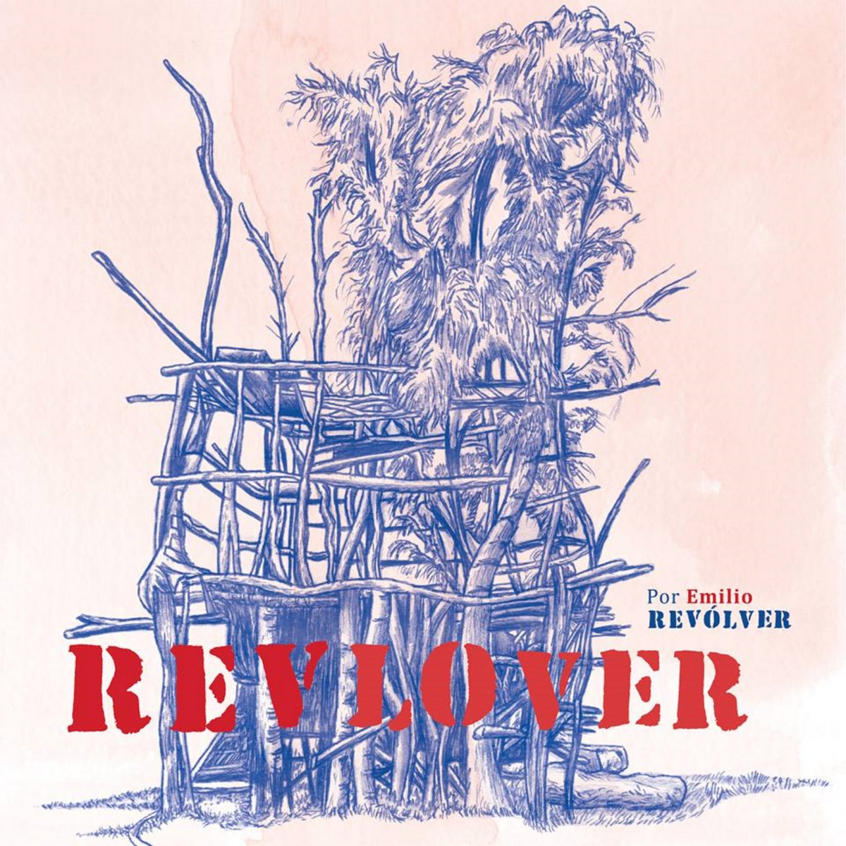 REVLOVER | Emilio Revólver | We are one Records