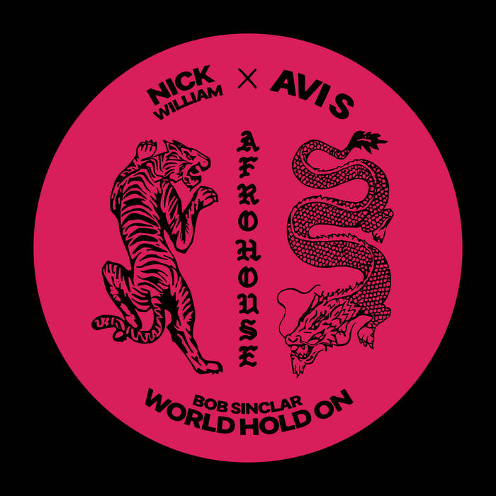 Bob Sinclar - World, Hold On (NICK WILLIAM X AVI S Afrohouse Remix