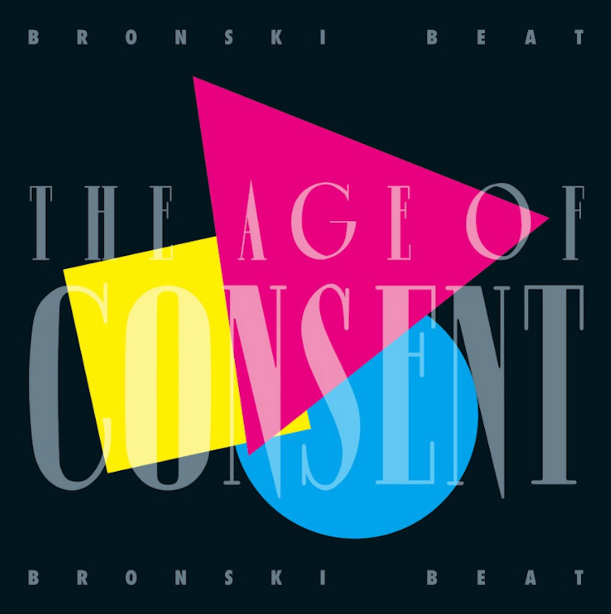 The Age Of Consent 40Th Anniversary Edition Bronski Beat
