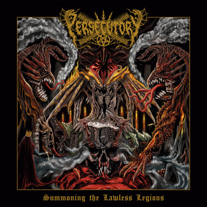 Summoning the Lawless Legions | PERSECUTORY | 𝔊𝔬𝔡𝔷 𝔒𝔳 𝔚𝔞𝔯 