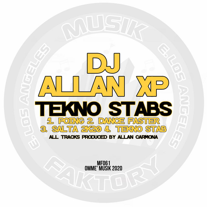 MF061 DJ ALLAN XP TEKNO STABS Musik Faktory