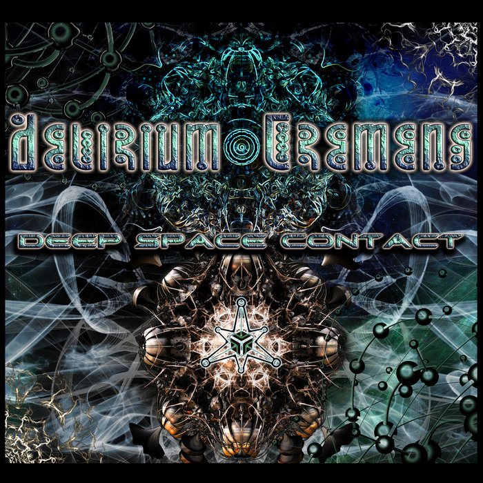 Deep Space Contact Delirium Tremens Dream Project Records