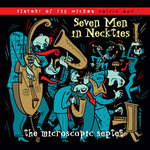 Seven Men in Neckties: History of the Micros, Volume 1