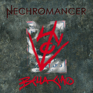 Nechromancer — Bella Ciao