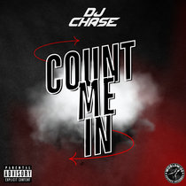 DJ Chase - Count Me In cover art