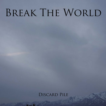 Break The World - EP
