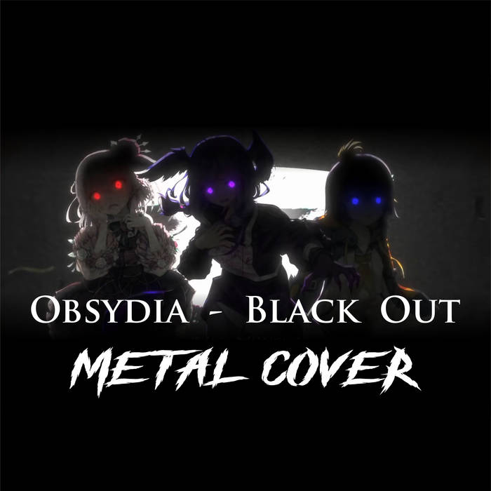 OBSYDIA - Black Out Metal Cover (Instrumental) | Aerize Ch.