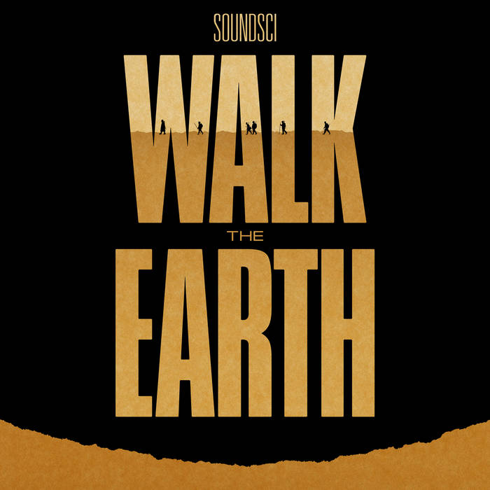 Walk The Earth Soundsci