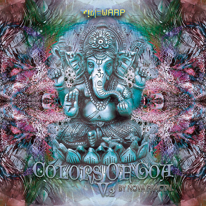 Colors of Goa 2 by Nova Fractal 2CD [timewarp051] (Timewarp